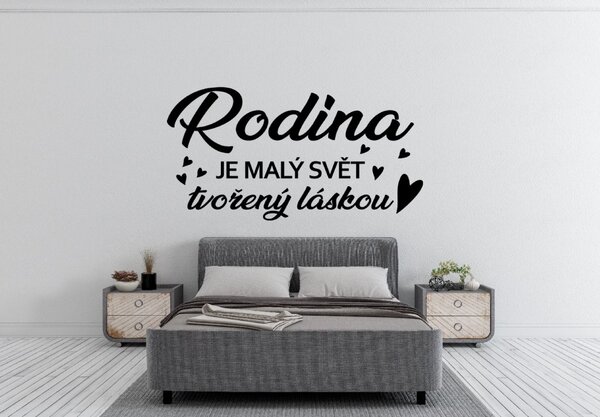 Samolepka na zeď - Rodina je malý svět tvořený láskou Barva: Černá, Rozměry samolepky ( šířka x výška ): 40 x 20,9 cm