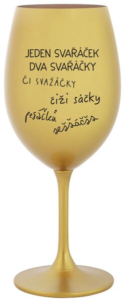 SVAŘÁČEK - zlatá sklenice na víno 350 ml