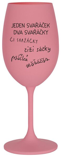 SVAŘÁČEK - růžová sklenice na víno 350 ml