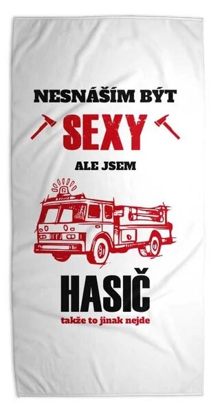 Sablio Ručník Nesnáším být sexy, ale jsem hasič - 30x50 cm