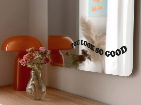 Samolepka na zrcadlo S11 – You look so good