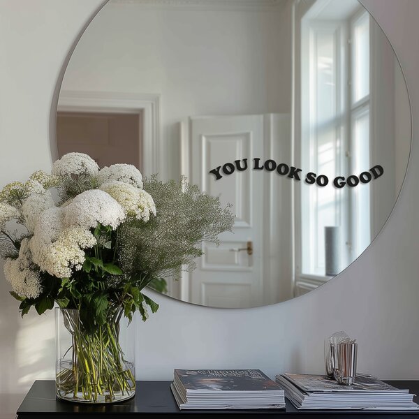 Samolepka na zrcadlo S11 – You look so good