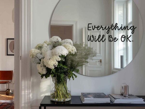 Samolepka na zrcadlo S17 – Everything Will Be OK