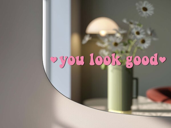 Samolepka na zrcadlo S12 – You look good