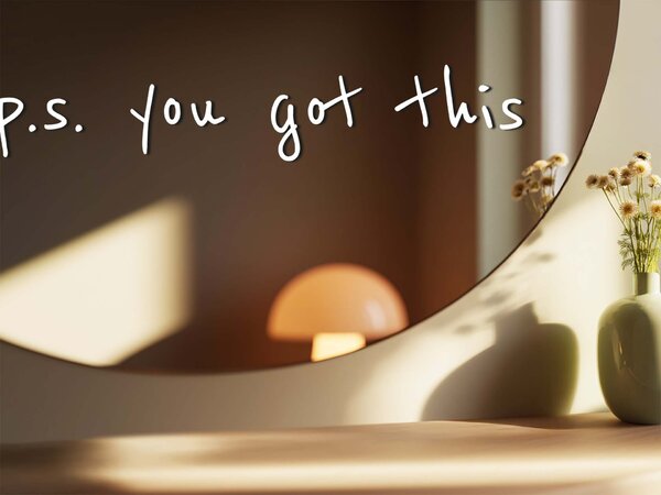 Samolepka na zrcadlo S34 – P.S. you got this ,4