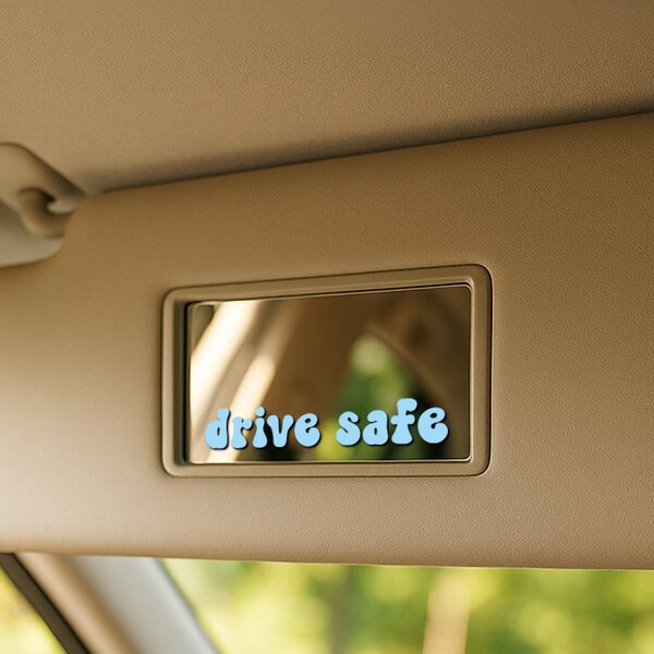 Samolepka na zrcadlo S37 – Drive safe