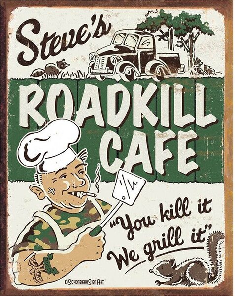 Plechová cedule Roadkill Cafe 32 cm x 40 cm