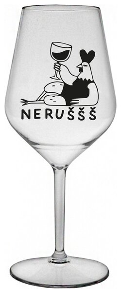 NERUŠŠŠ - čirá nerozbitná sklenička na víno 470 ml