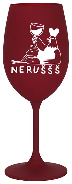 NERUŠŠŠ - bordó sklenička na víno 350 ml