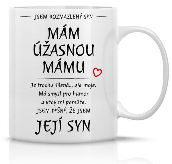 MÁM ÚŽASNOU MÁMU - klasický bílý keramický hrníček 300 ml