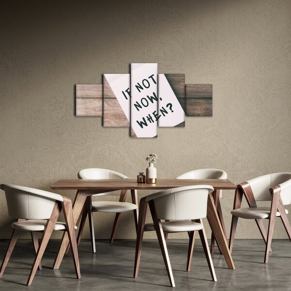 Obraz - If not now, when? (125x70 cm)