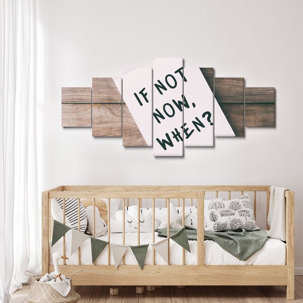 Obraz - If not now, when? (210x100 cm)
