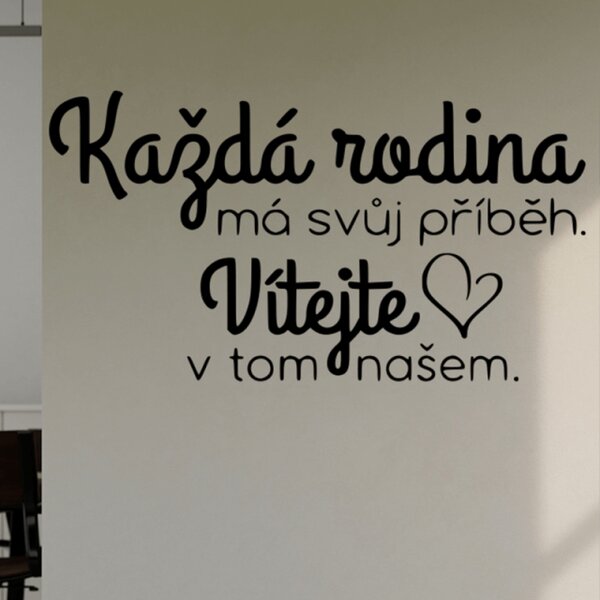 Samolepka Každá rodina má svůj příběh