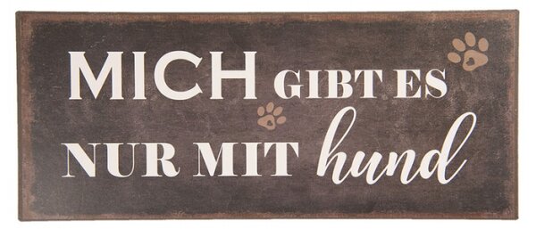 Kovová cedule nur mit Hund – 30x1x13 cm