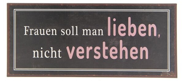 Nástěnná kovová cedule Frauen Lieben – 30x1x13 cm