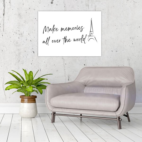 Obraz - Make memories (70x50 cm)