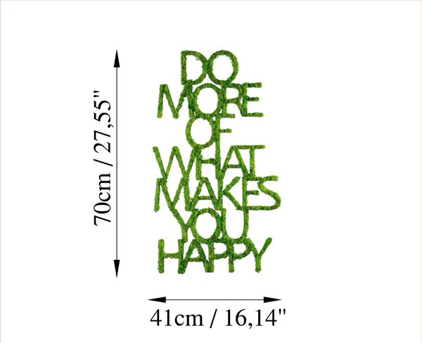 Wallity Nástěnná MDF dekorace Do More Of What Makes You Happy zelená
