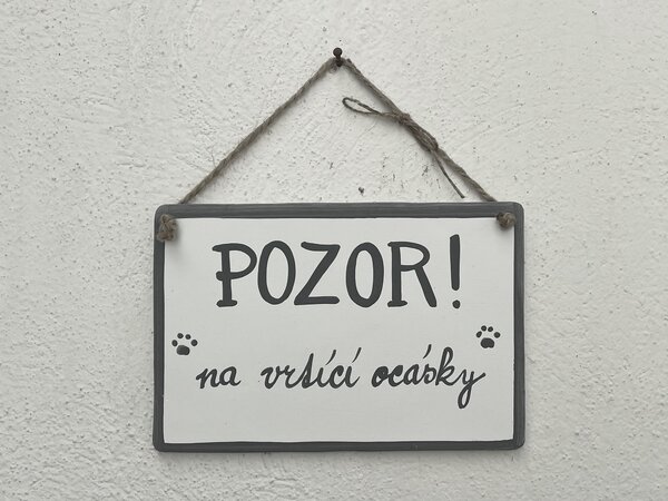 Cedulka pro pejskaře větší Pozor na vrtící ocásky Keramika Andreas