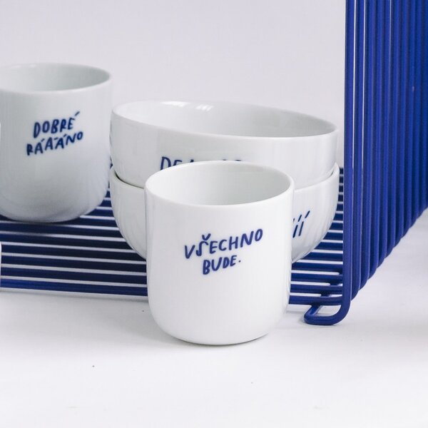 Porcelánový hrnek Všechno bude 270 ml
