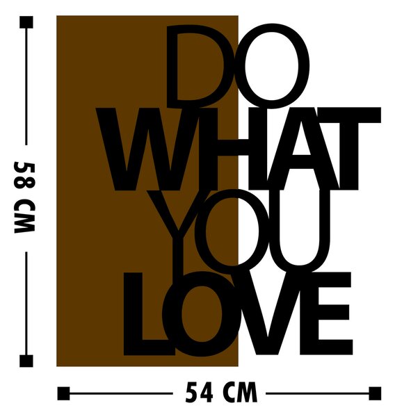 ASIR Nástěnná dekorace dřevo DO VHAT YOU LOVE 54 x 58 cm
