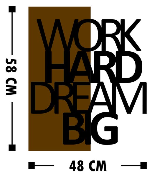 ASIR Nástěnná dekorace dřevo WORK HARD DREAM BIG 42 x 58 cm