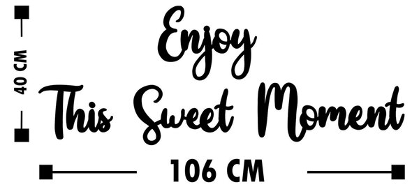 ASIR Nástěnná dekorace dřevo ENJOY THIS SWEET MOMENT 106 x 40 cm