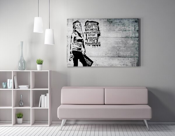 ASIR Obraz na plátně (50 x 70) Banksy Street Art – If you want to achieve Greatness, stop asking for Permission