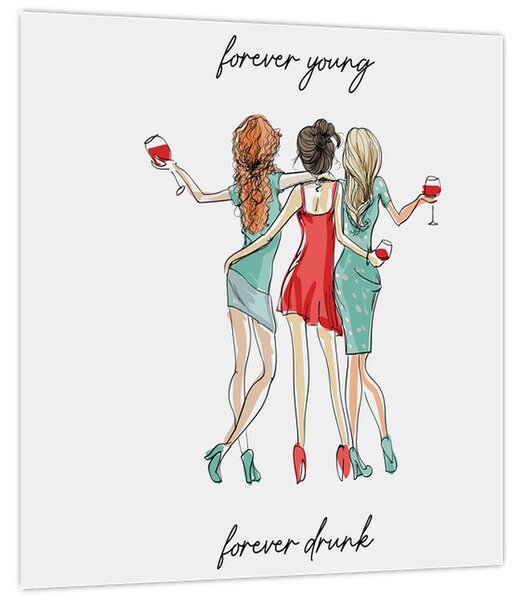 Obraz - Forever young, forever drunk (30x30 cm)