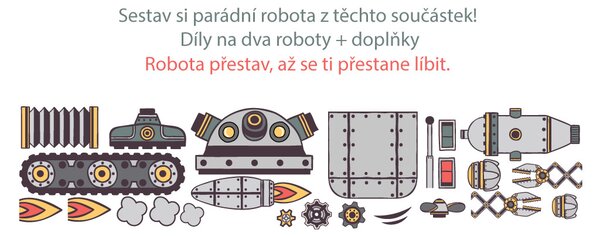 FUGU Sestav si robota - eko samolepky na zeď Rozměr: menší: nejdelší díl 37 cm, středí díly cca 33 cm, nejmenší 4 cm