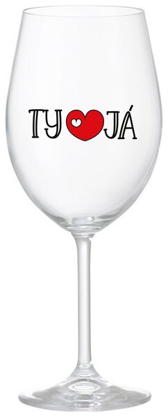TY A JÁ - čirá vtipná sklenička na víno 350 ml