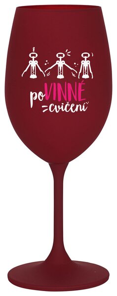 POVINNÉ CVIČENÍ - bordó sklenice na víno s potiskem 350 ml