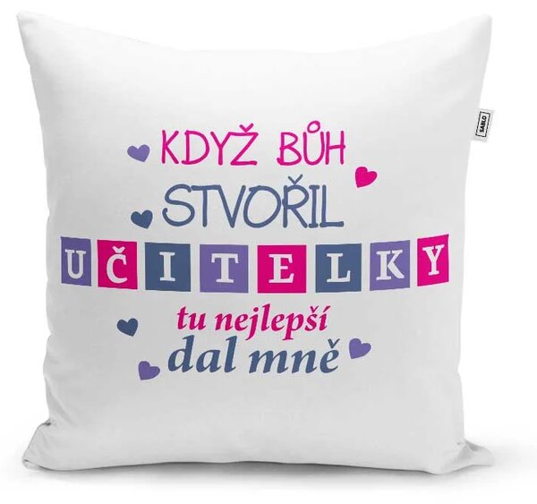 Sablio Polštář Když Bůh stvořil učitelky: 40x40 cm