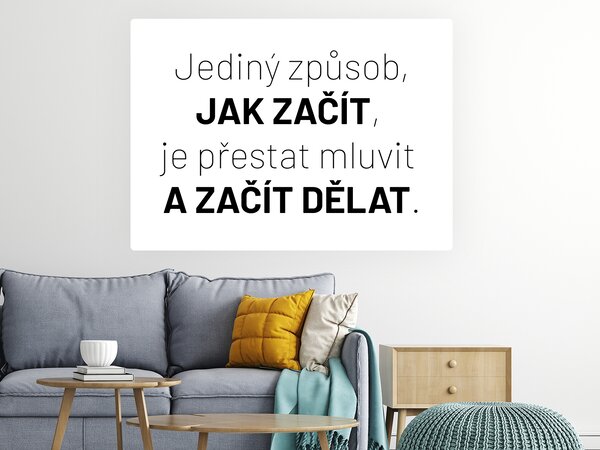 Způsob jak začít samolepka na zeď citát šíře 45 cm