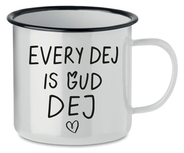 EVERY DEJ IS GUD DEJ - bílý plecháček 350 ml