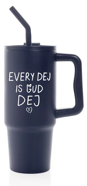 EVERY DEJ IS GUD DEJ - tmavě modrý cestovní termohrnek 900 ml