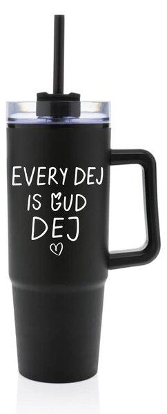 EVERY DEJ IS GUD DEJ - černý cestovní hrnek s průhledným víčkem 900 ml