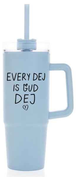 EVERY DEJ IS GUD DEJ - světle modrý cestovní hrnek s průhledným víčkem 900 ml