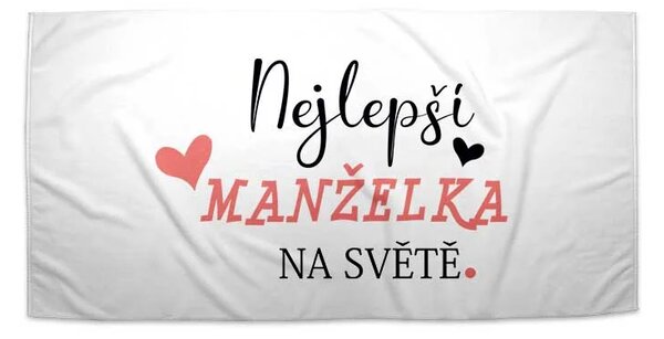 Sablio Ručník Nejlepší manželka na světě - 30x50 cm