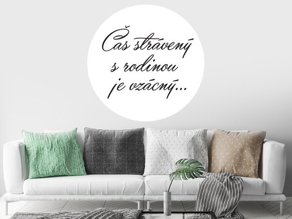 Čas strávený s rodinou textová samolepka na zeď šíře 45 cm