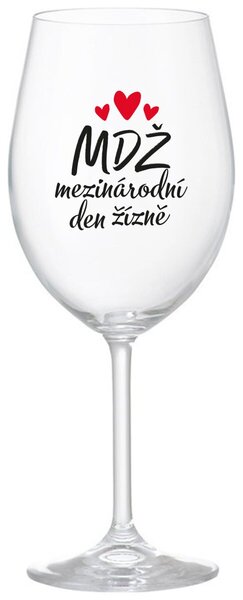 MEZINÁRODNÍ DEN ŽÍZNĚ - čirá sklenička na víno 350 ml